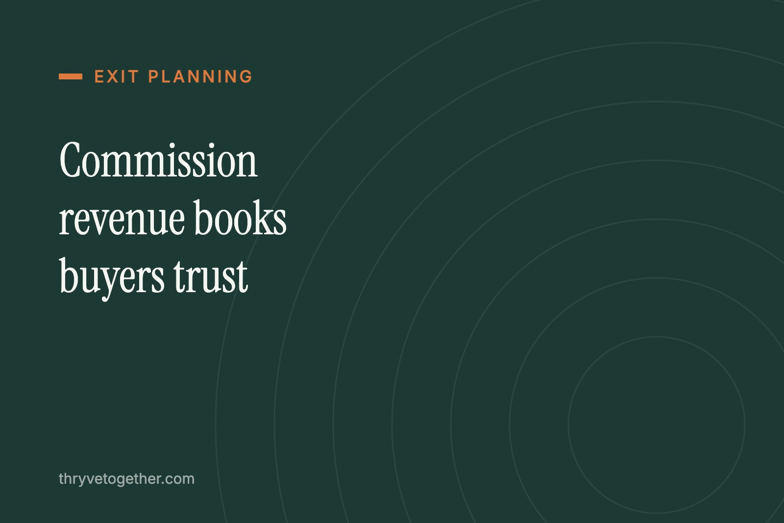 Commission revenue books a buyer will trust